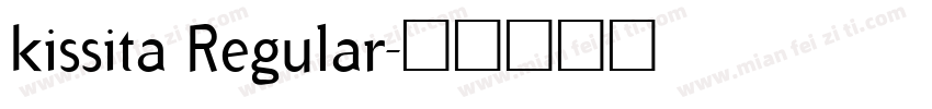 kissita Regular字体转换